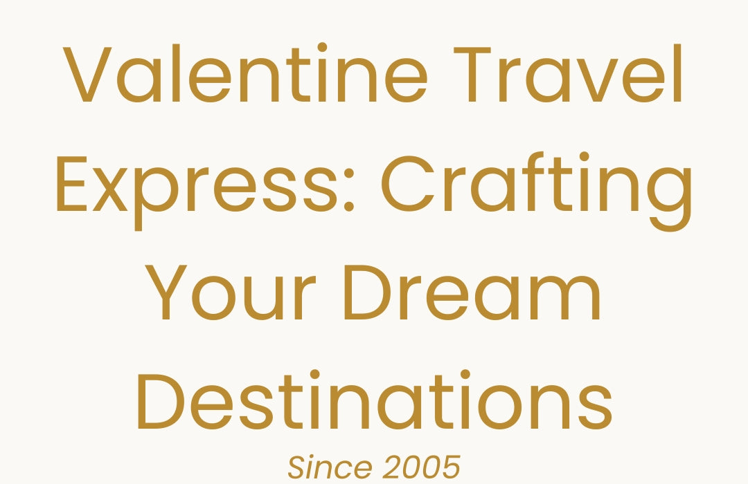 Valentine Travel Express Travel Agency Wedding Destinations Dallas