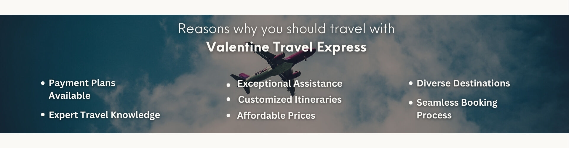 Why Valentine Travel Express