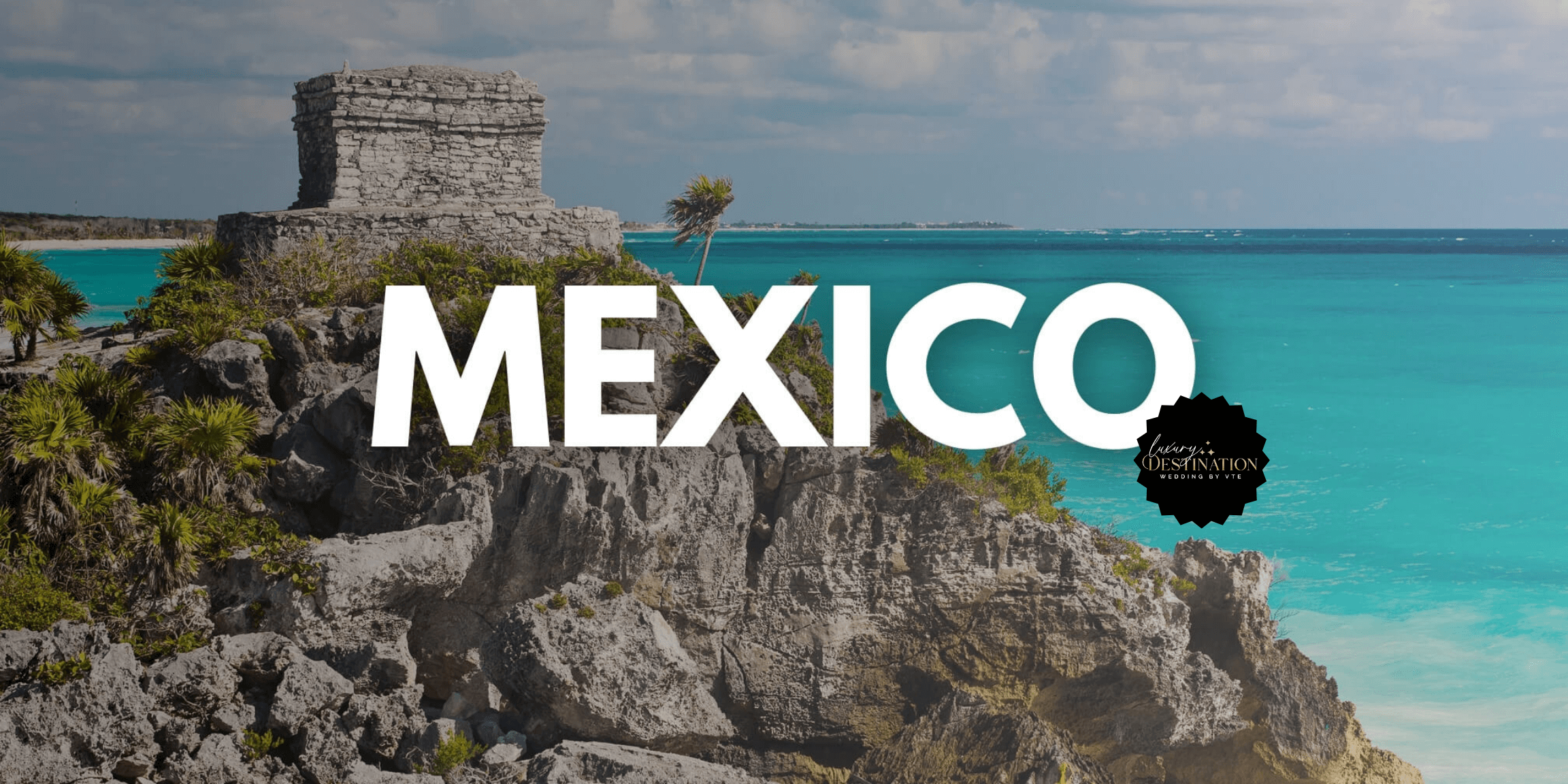 Mexico Wedding Destination Agency